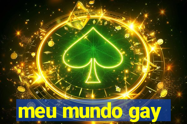 meu mundo gay